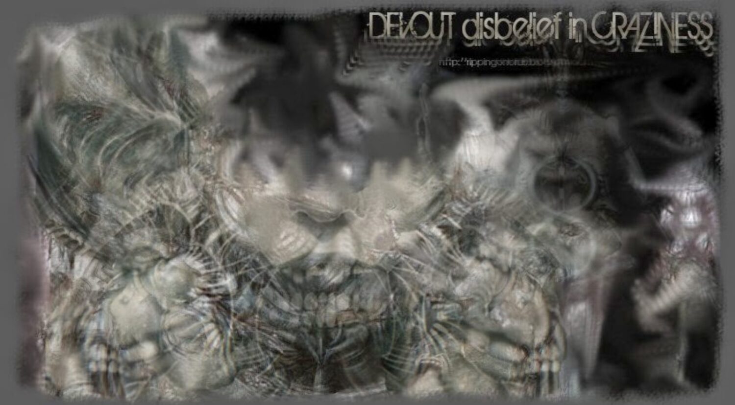 Devout Craziness